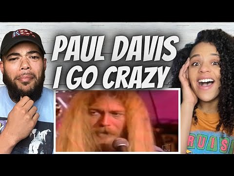 AWH!| FIRST TIME HEARING Paul Davis - I Go Crazy REACTION