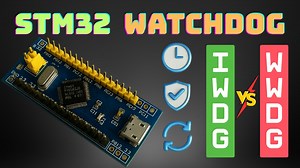 STM32 Watchdog Tutorial – IWDG vs WWDG with Examples