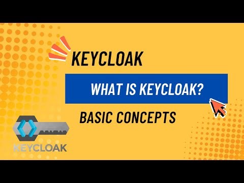 What is Keycloak? | Introduction to Keycloak | IAM