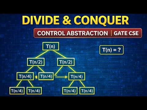 14. Divide & Conquer Algorithm | Control Abstraction | GATE CSE | General method | Telugu
