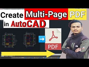 How to Create Multi-Page PDF In AutoCAD? | Create Multiple Pages Drawing PDF in AutoCAD |