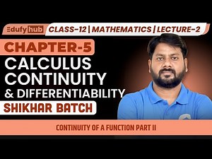 📈 Class 12 ISC | Continuity of a Function – Part II | Calculus | Lecture 2 | SHIKHAR ​