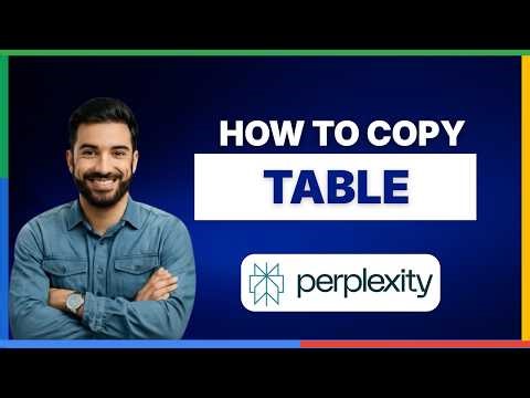 How to copy table from Perplexity AI[FULL GUIDE]