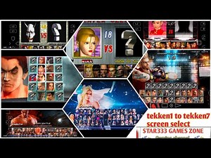 Tekken screen Revoulation 1995 to 2025|Screen select tekken1 to tekken7|tekken timeline
