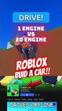 1 Engine vs 20 Engines in Roblox Build a Car, Which Is Better? #buildacar #roblox #games #robloxgame