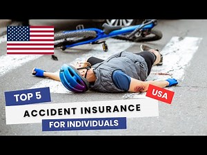 Best Individual Accident Insurance in the USA 🇺🇸 | TOP 5 Plans That Are Actually Worth It