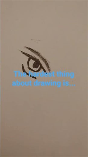hardest thing about drawing