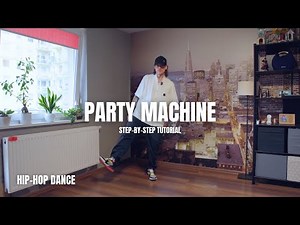 Learn the Party Machine Step | Hip-Hop Dance Tutorial for Beginners!