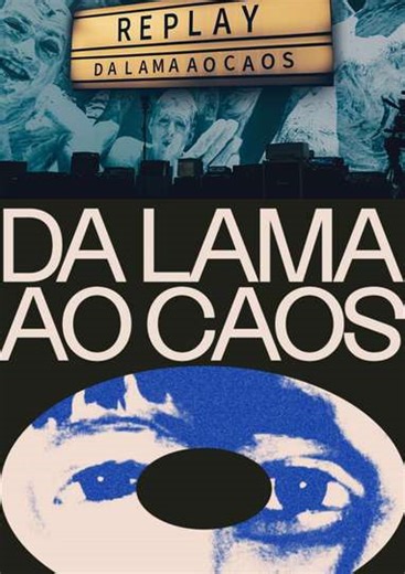 Replay: Da Lama Ao Caos (2025) - TV Show