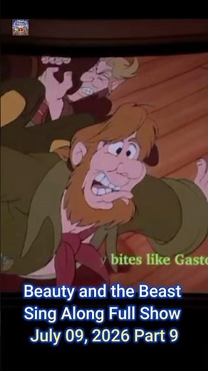 Beauty and the Beast Sing Along Full Show 4K July 09, 2026 Part 9