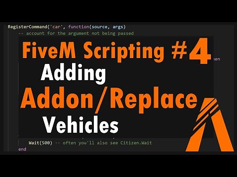 FiveM Scripting #4 - Adding Custom Vehicles (ADDON + REPLACE)