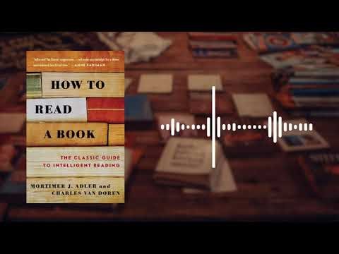 How to Read a Book Book Summary | Mortimer J. Adler | Read Smarter, Think Deeper & Learn Effectively