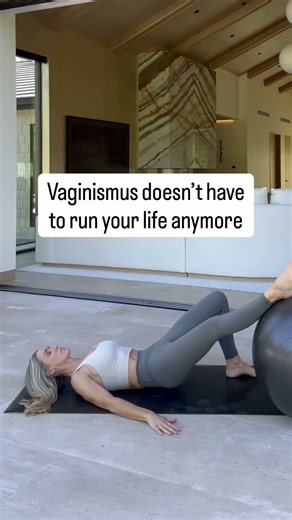 Vaginismus Doesn't Have to Run Your Life -- How Fascia Exercises Helps You Finally Heal