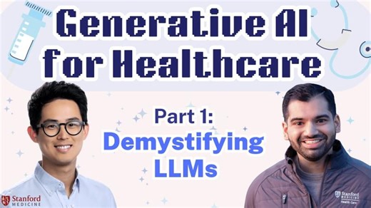 Generative AI for Healthcare (Part 1): Demystifying Large Language Models | Will Falk