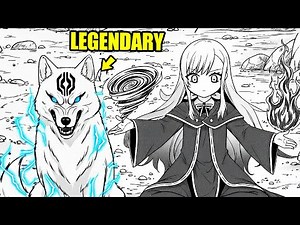 She Isekais With Overpowered Magic And Tames Legendary Wolf