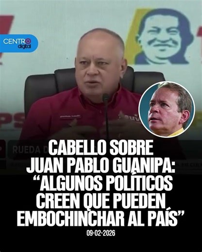 Cabello on Juan Pablo Guanipa: "Some politicians think they can stir up trouble in the country"
