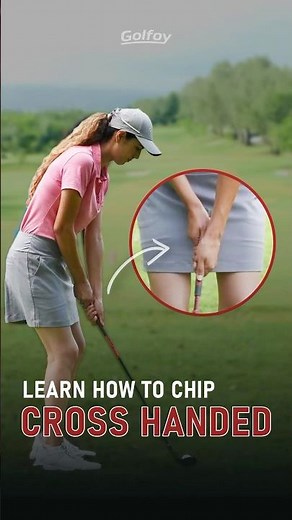 Game-Changing Chipping Hack: Master the Cross-Handed Grip Like a Pro - Golfoy India #golftips