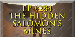 The Real Salomon's Mines and Their Hidden Locations!
