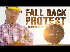 Fall Back Protest | Skit Guys
