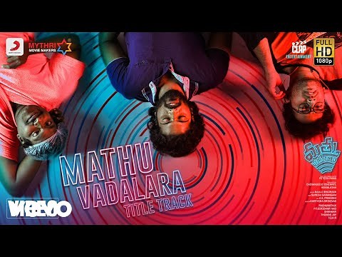 Mathu Vadalara - Title Track Video | Sri Simha | Kaala Bhairava | Vennela Kishore