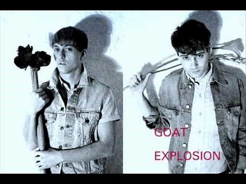 Goat Explosion - Why Don't You Say