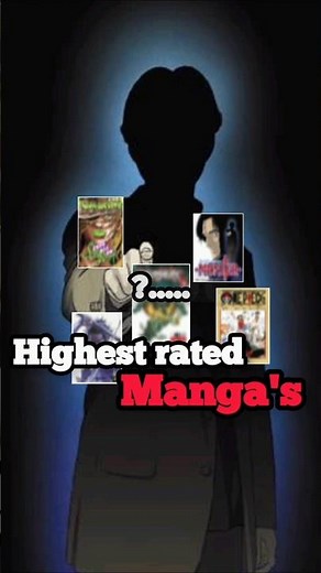 Top 5 Highest rated Manga's of all time! #anime #manga #top5animes #explain