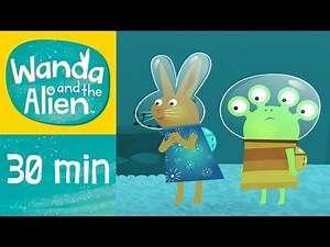 Wanda and the Alien 30 mins Episode Compilation 12