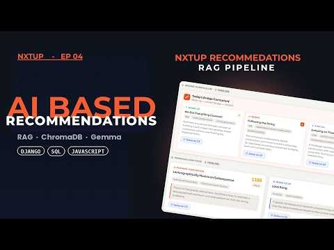 NxtUp : RAG Pipeline + Recommendation Results [ Django + SQL + JS ]