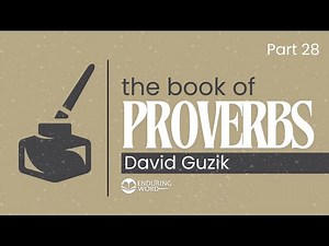 Proverbs 28 – God’s Wisdom for Corrupt Times