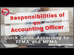 Responsibilities of an Accounting Officer | Quick Guide for Accounting Officers as per PFMA and MFMA