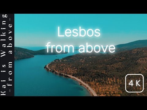 DRONE VIDEOS OF LESBOS GREECE PETRA MOLIVOS MYTILENE 1 Hour of 4k 60fps