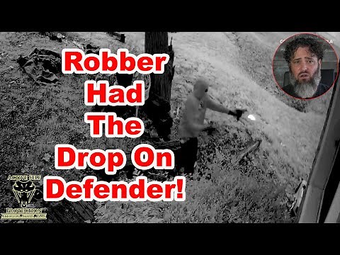 Follow Home Robber Gets the Drop On Armed Defender