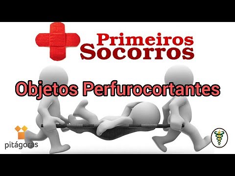 Primeiros Socorros - Objetos Perfurocortantes