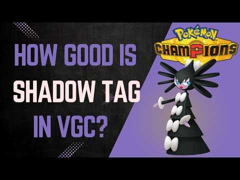 How Good Is Shadow Tag In Pokemon Champions?