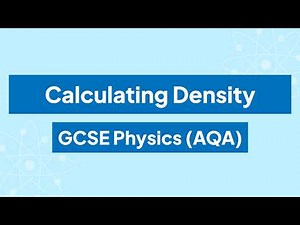 Calculating Density: GCSE Physics (AQA)
