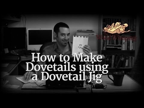 How to Cut Dovetails using a Dovetail Jig