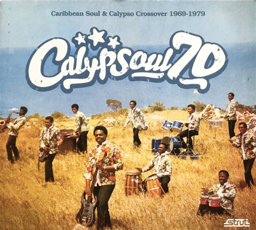 Various - Calypsoul 70 - Caribbean Soul & Calypso Crossover 1969-1979