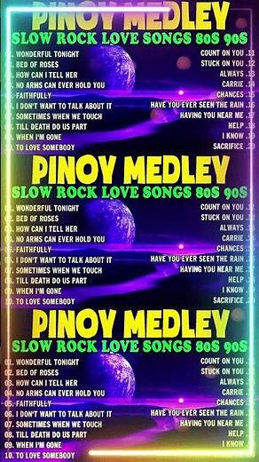 Slow Rock Love Song Nonstop 🎷 SLOW ROCK MEDLEY 🎧 Rock Ballads 70S 80S 90S 🔊 Nonstop Pinoy Medley
