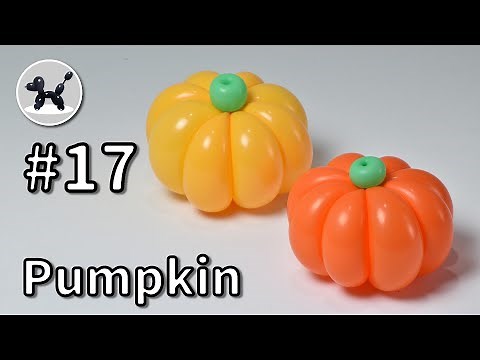 Pumpkin - How to Make Balloon Animals #17 / バルーンアートの作り方 #17 (カボチャ)