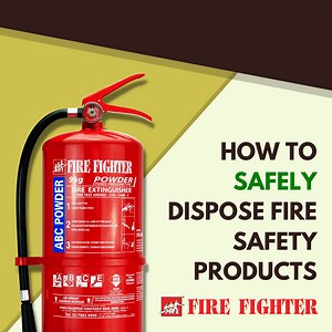 How to safely dispose fire safety products!