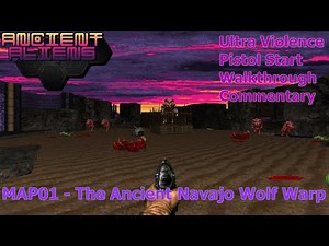 Doom II: Ancient Aliens (Ultra Violence 100%) Walkthrough (MAP01: The Ancient Navajo Wolf Warp)
