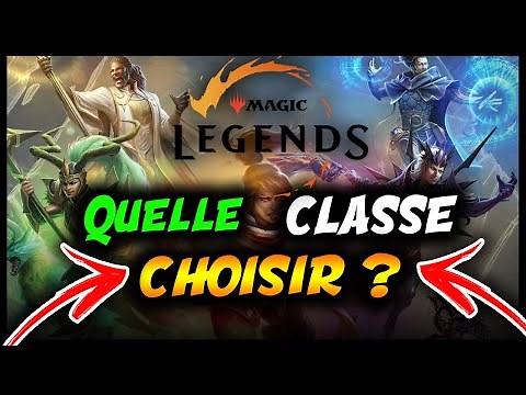 MAGIC LEGENDS : QUELLE CLASSE CHOISIR ?