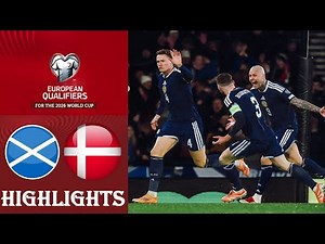Scotland v Denmark 4-2 Highlights Goals | World Cup Qualifiers 2025