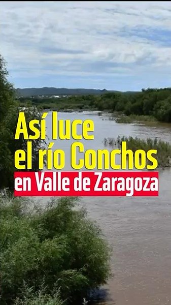 It's overflowed! This is what the Conchos River in the Zaragoza Valley looks like after the recen...