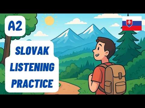 A2 Slovak Listening Practice | Nedelné popoludnie na dedine & Výlet do hôr – 2 Short Stories