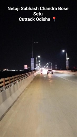 Netaji Subhas Chandra Bose Setu Cuttack Odisha 📍#shortvideos #reels #short