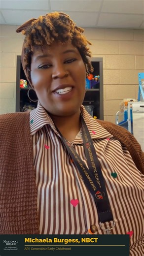 Michaela Burgess, NBCT, shares how the National Board process reshaped her mindset, strengthened her practice, and supported her growth as both a teacher and a leader. Lifelong learning. Continuous improvement. Meaningful impact. | National Board for Professional Teaching Standards