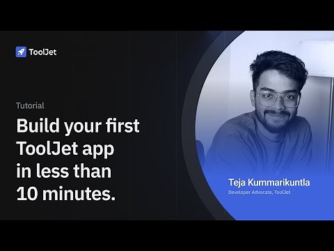 Build your first ToolJet app in less than 10 minutes