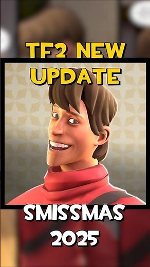 Tf2 New Smissmas Update #teamfortress2 #gaming #tf2update #tf2news #teamfortress2