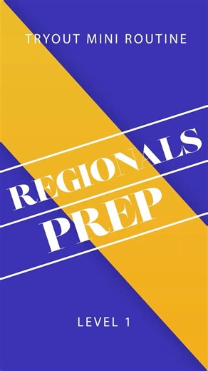 Regionals Prep Level 1 - 2026 Tryout Mini Routine